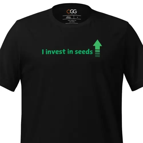 I invest in seeds t-shirt