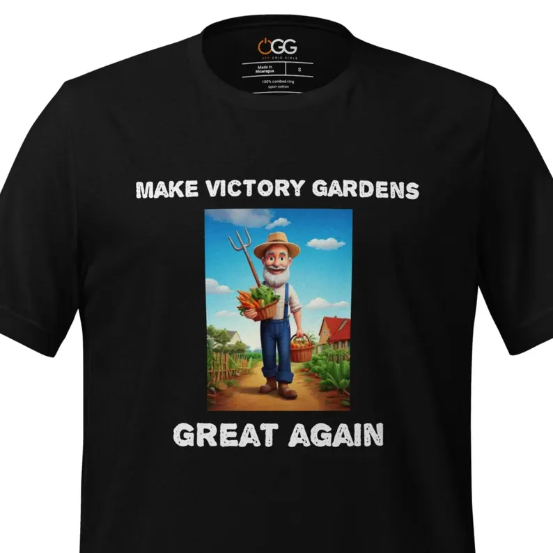 Make Victory Gardens Great Again T-shirt